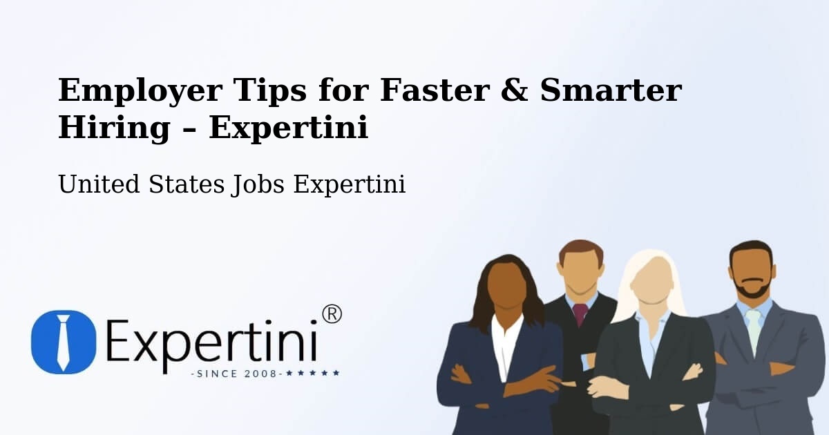 Employer Tips for Hiring & Recruitment – Cameron Park - Cameron Park, United States Jobs Expertini