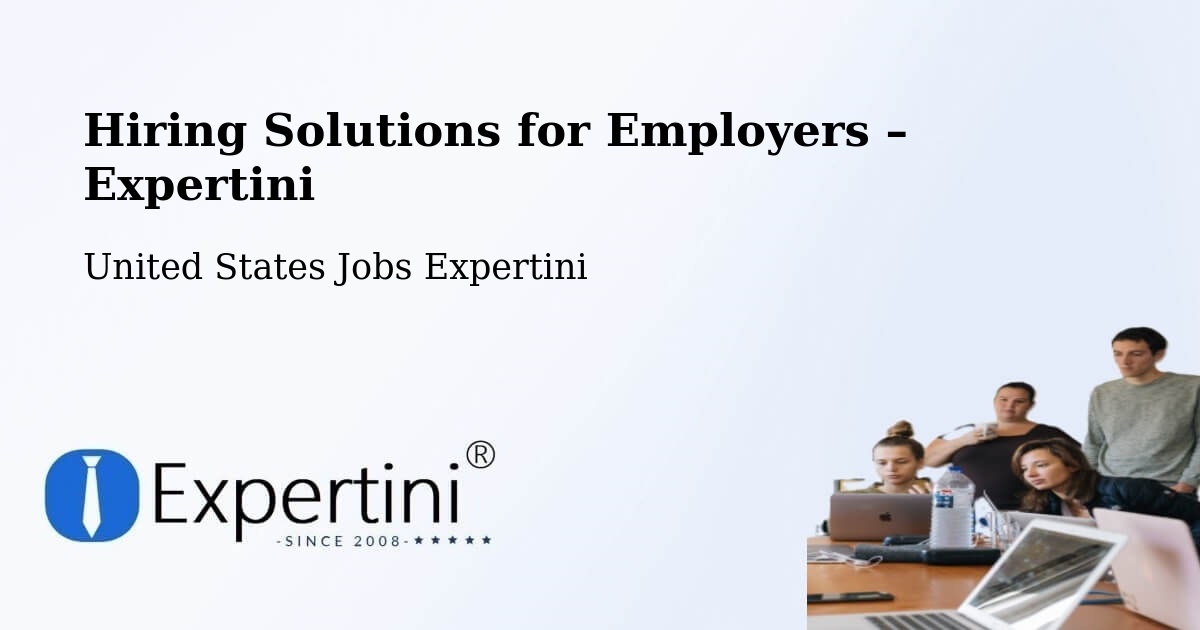 Hiring Solutions for Employers in Cameron Park - Cameron Park, United States Jobs Expertini